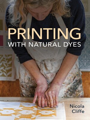 cover image of Printing with Natural Dyes